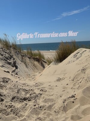 cover image of Geführte Traumreise ans Meer